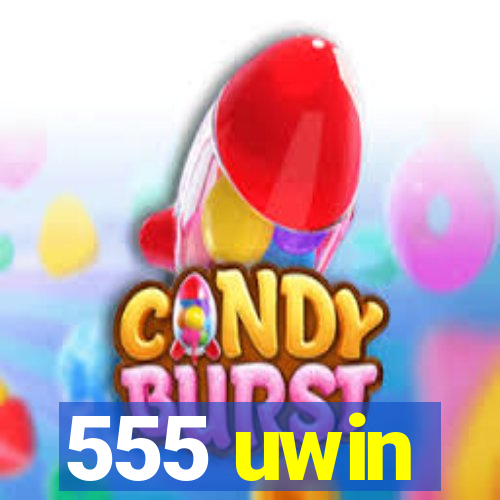 555 uwin